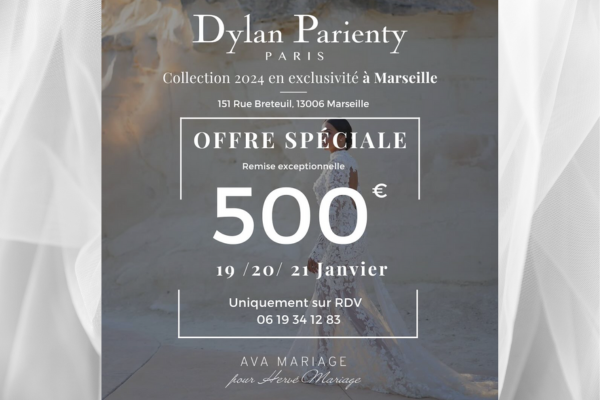 Vente privée robes de mariées Dylan Parienty Paris - Ava Mariage Marseille
